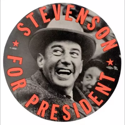 Campaign button featuring a man in a wool coat and wide brimmed hat, and the words Stevenson For President