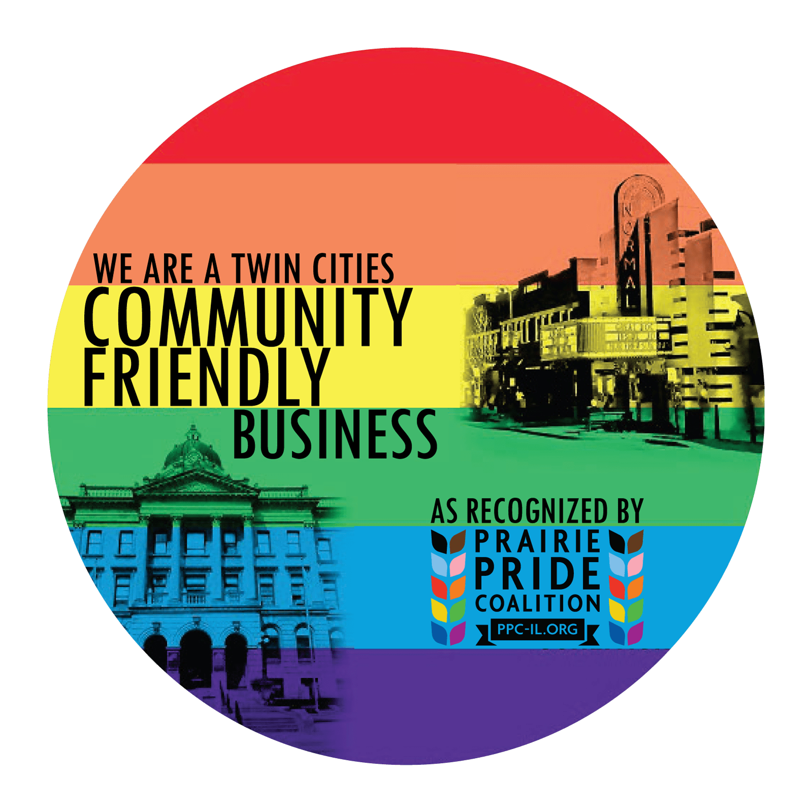 We are a twin cities community friendly business